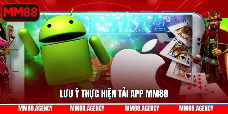 Chú ý để thực hiện cài ứng dụng MM88 thành công Chú ý để thực hiện cài ứng dụng MM88 thành công